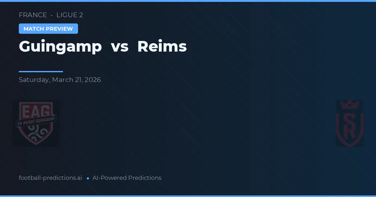 Guingamp vs Reims — typy i zapowiedź meczu