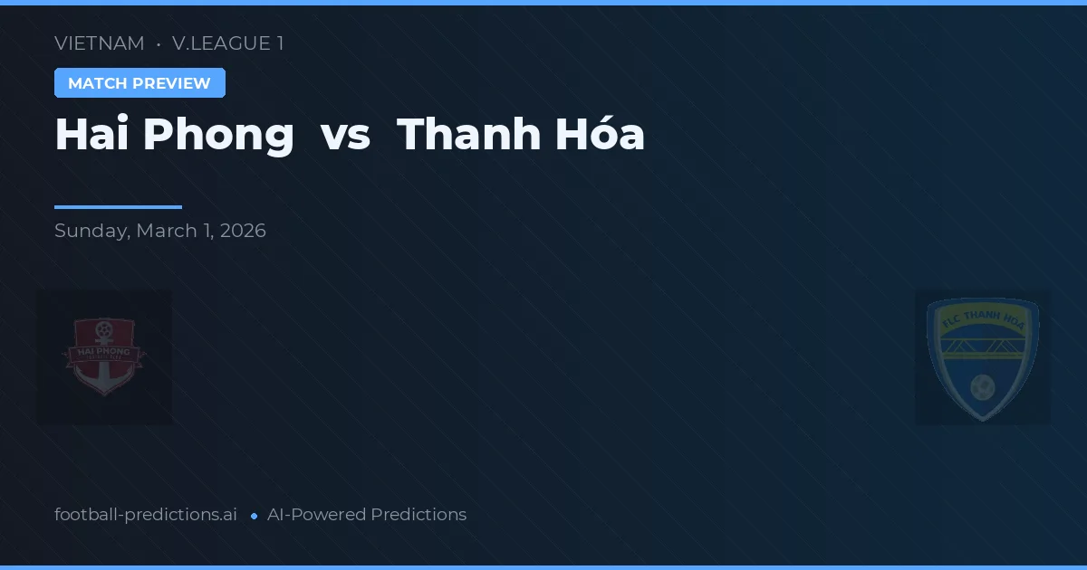 Hải Phòng vs Thanh Hóa — typy i zapowiedź meczu