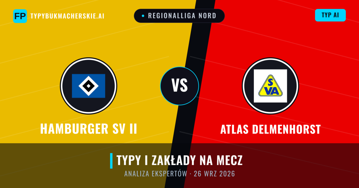 Hamburger SV II vs Atlas Delmenhorst — typy i zapowiedź meczu