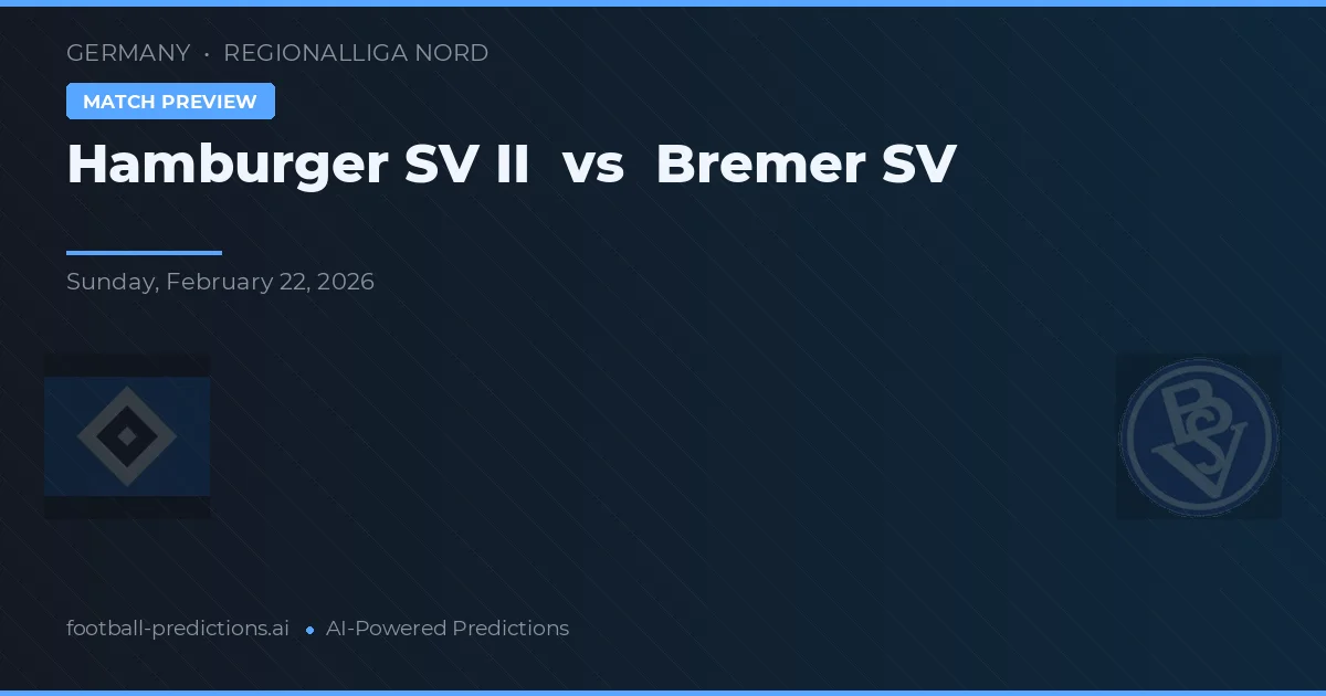 Hamburger SV II vs Bremer SV — typy i zapowiedź meczu