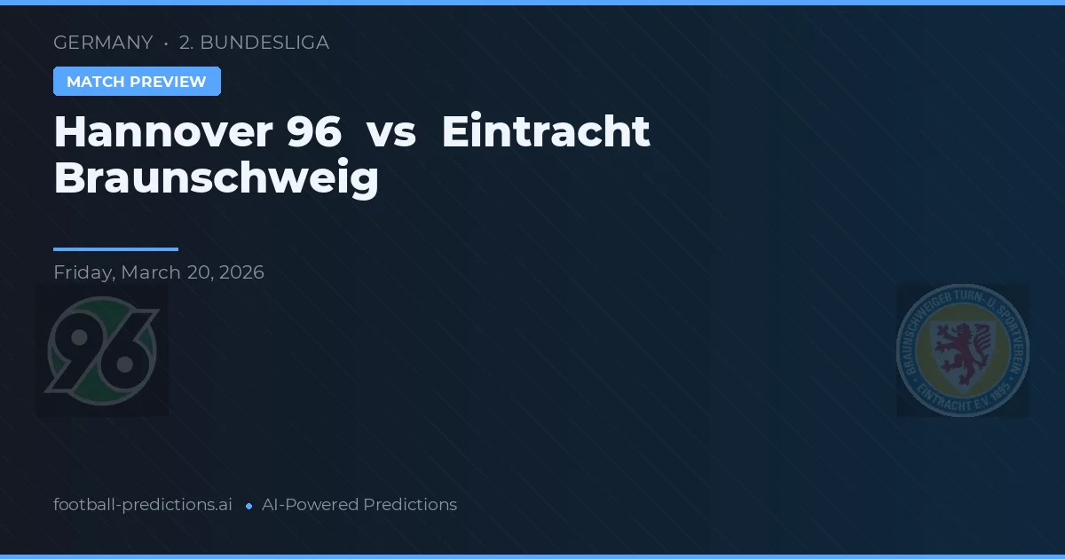 Hannover 96 vs Eintracht Braunschweig — typy i zapowiedź meczu