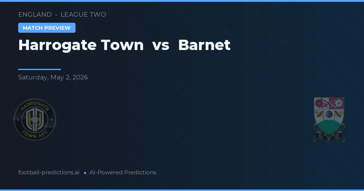 Harrogate Town vs Barnet preview