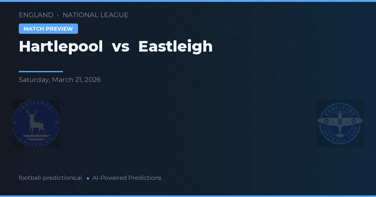 Hartlepool vs Eastleigh — typy i zapowiedź meczu