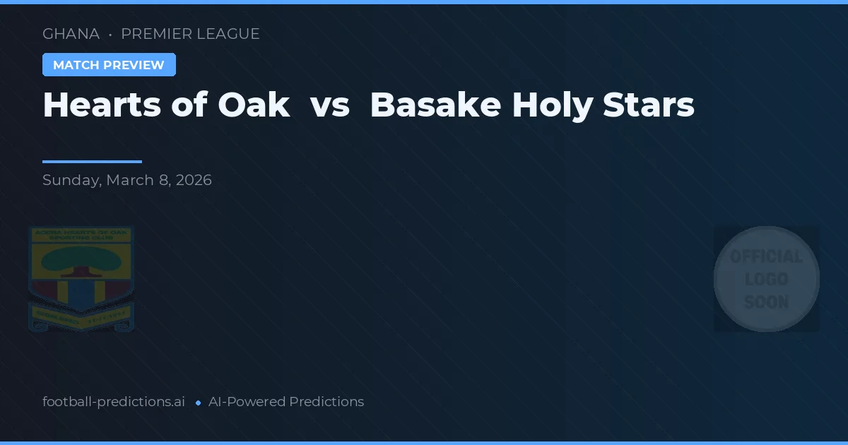 Hearts of Oak vs Basake Holy Stars — typy i zapowiedź meczu