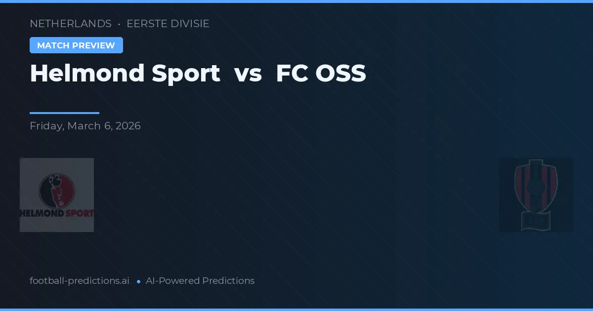 Helmond Sport vs FC OSS — typy i zapowiedź meczu