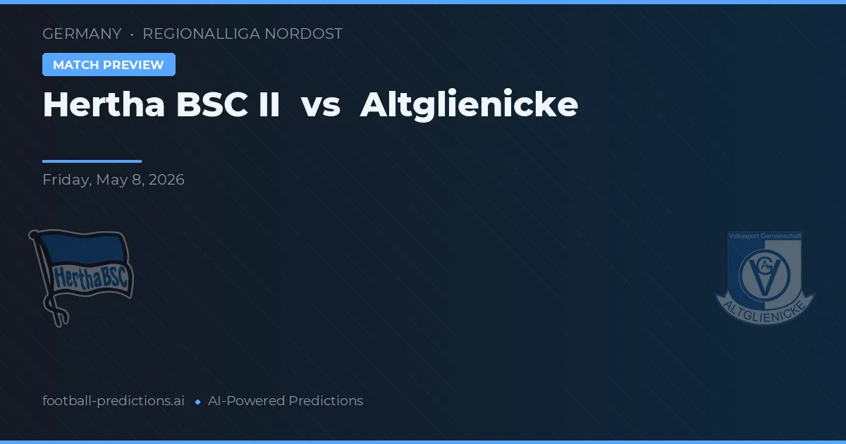 Hertha BSC II vs Altglienicke — typy i zapowiedź meczu