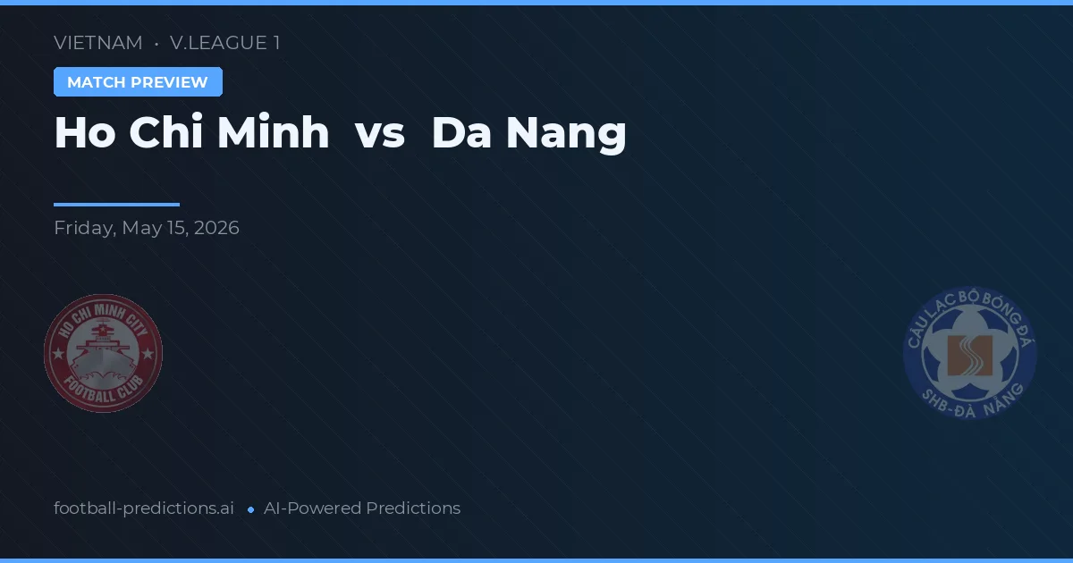 Ho Chi Minh vs Đà Nẵng — typy i zapowiedź meczu