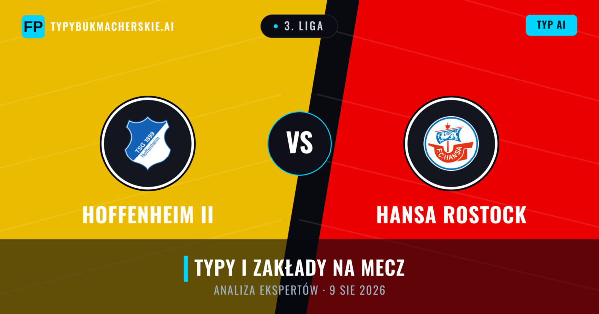 Hoffenheim II vs Hansa Rostock — typy i zapowiedź meczu