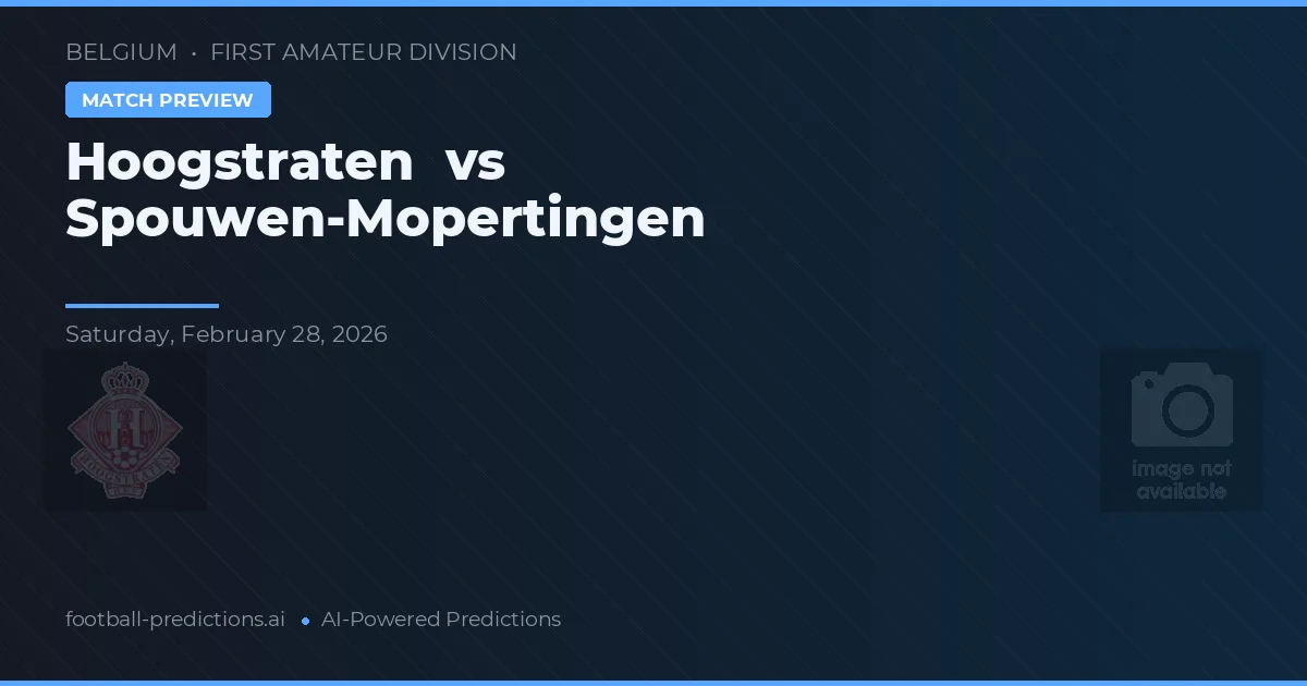 Hoogstraten vs Spouwen-Mopertingen — typy i zapowiedź meczu