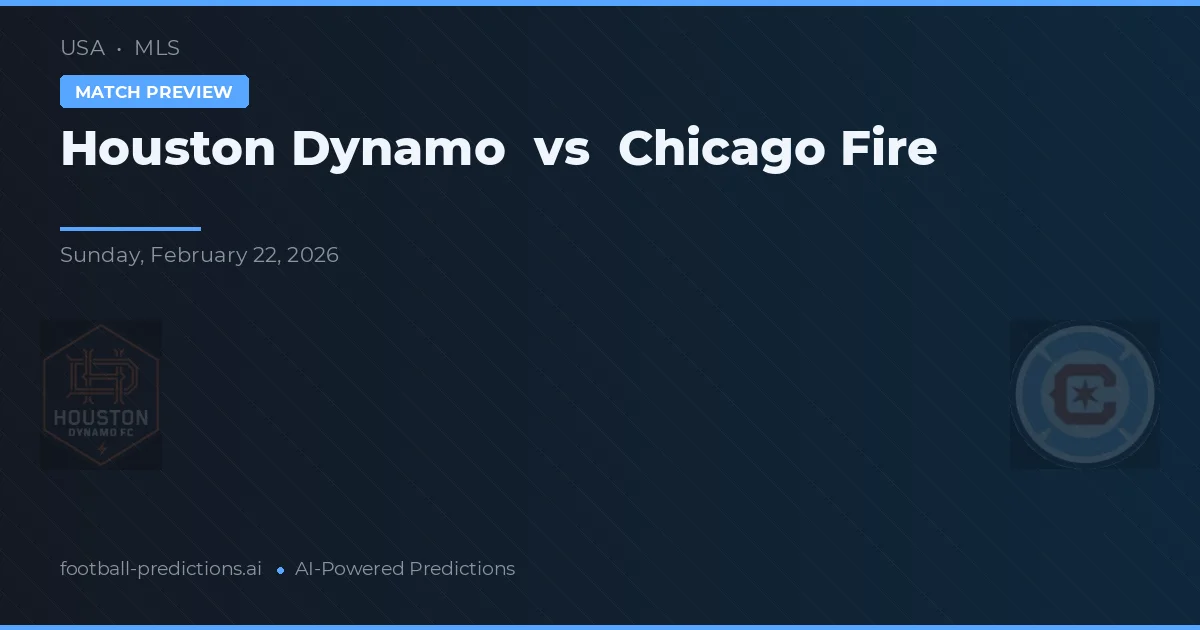 Houston Dynamo vs Chicago Fire — typy i zapowiedź meczu