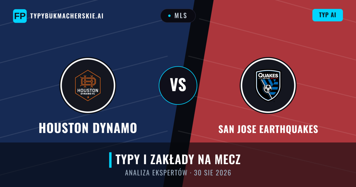 Houston Dynamo vs San Jose Earthquakes — typy i zapowiedź meczu