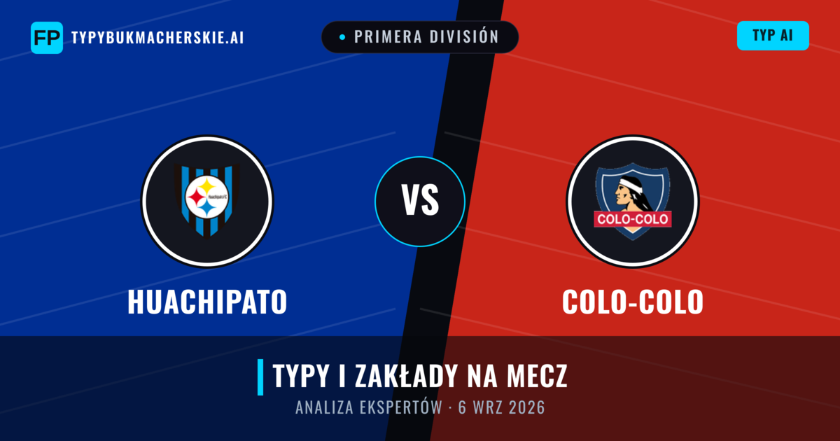 Huachipato vs Colo-Colo — typy i zapowiedź meczu