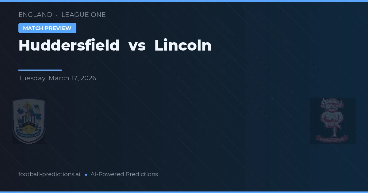 Huddersfield vs Lincoln — typy i zapowiedź meczu
