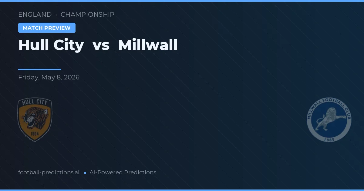 Hull City vs Millwall — typy i zapowiedź meczu