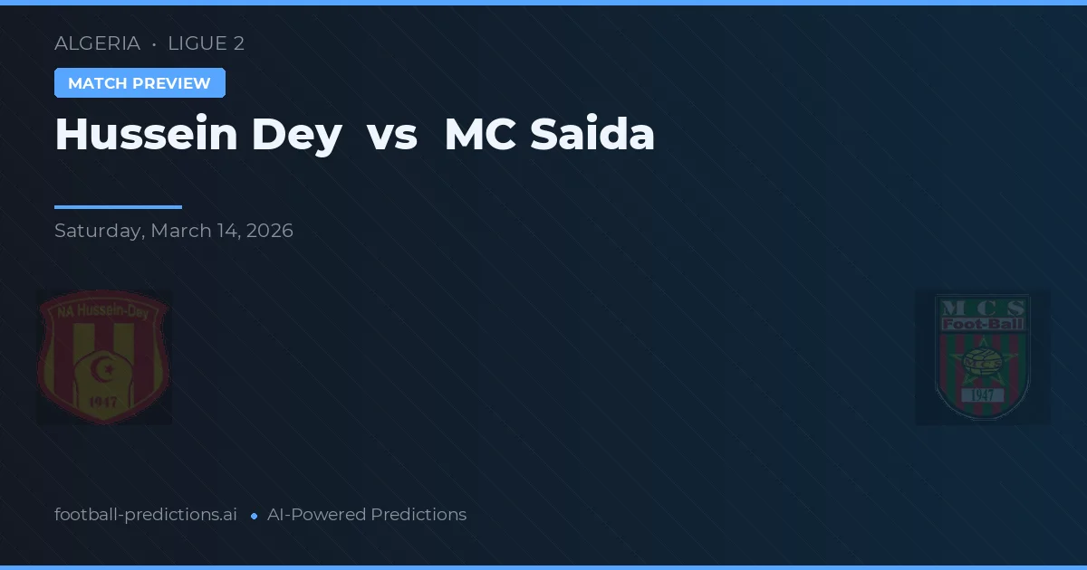 Hussein Dey vs MC Sidi Aïssa — typy i zapowiedź meczu