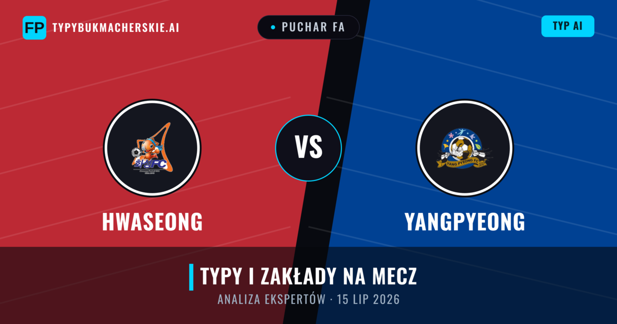 Hwaseong vs Yangpyeong — typy i zapowiedź meczu