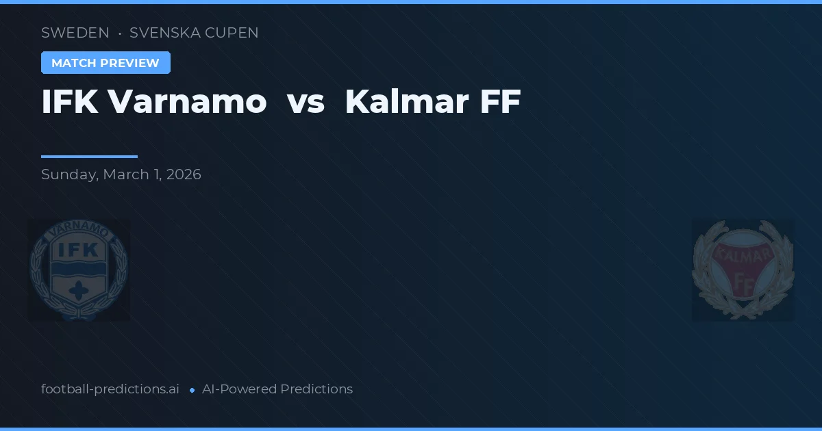 IFK Värnamo vs Kalmar FF — typy i zapowiedź meczu