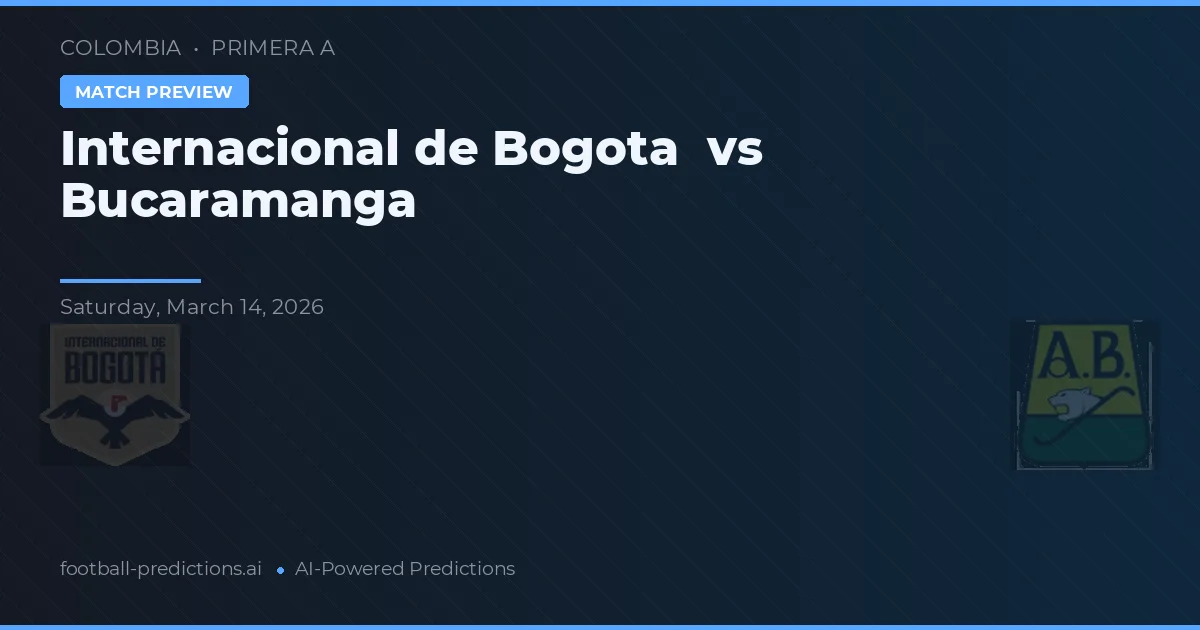 Deportivo Bogotá vs Bucaramanga — typy i zapowiedź meczu