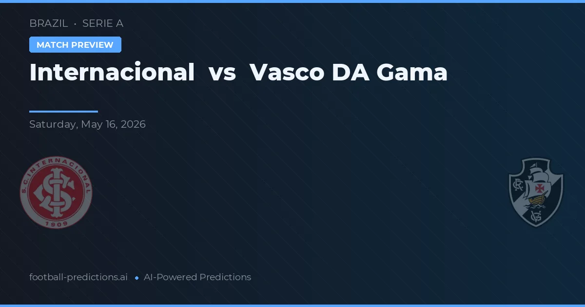 Internacional vs Vasco da Gama — typy i zapowiedź meczu