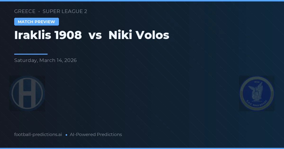 Iraklis 1908 vs Niki Volos — typy i zapowiedź meczu