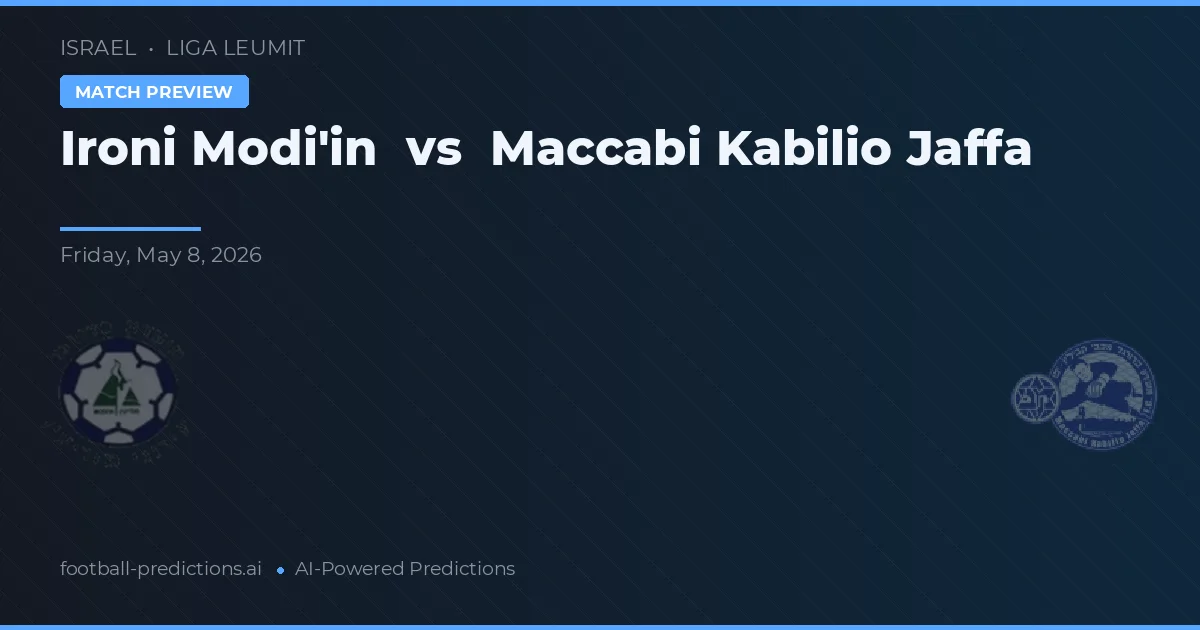 Ironi Modi'in vs Maccabi Kabilio Jaffa — typy i zapowiedź meczu