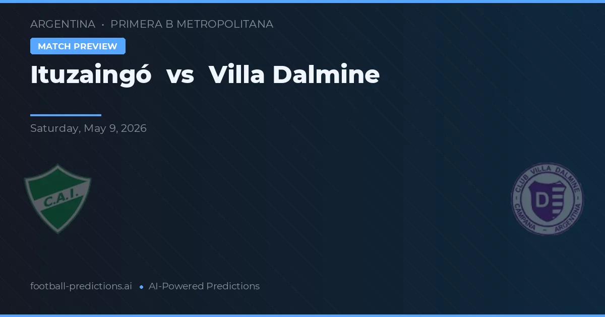 Ituzaingó vs Villa Dálmine — typy i zapowiedź meczu