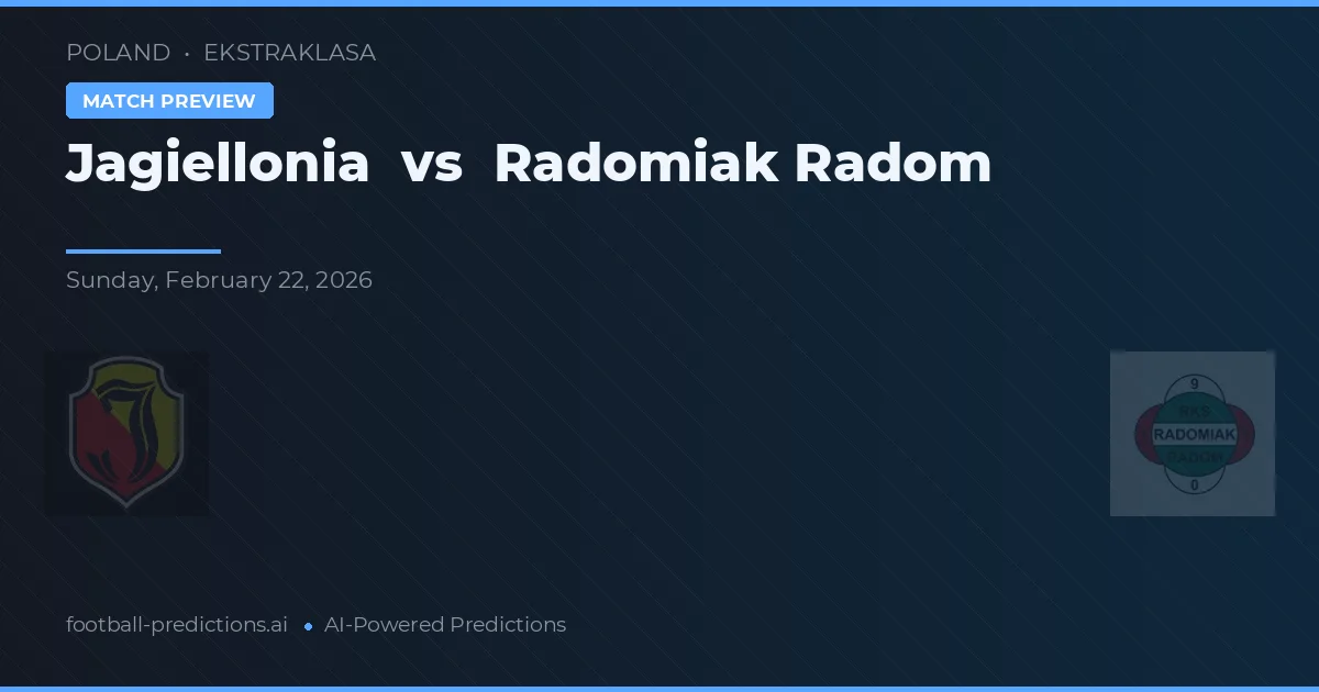Jagiellonia Białystok vs Radomiak Radom — typy i zapowiedź meczu