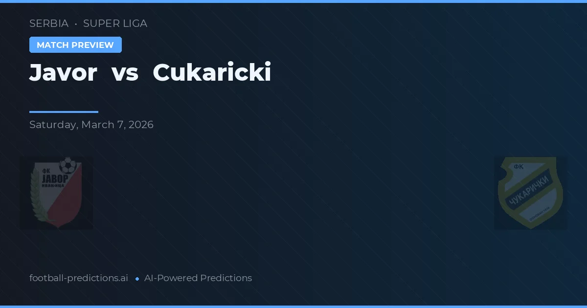 Javor vs Cukaricki — typy i zapowiedź meczu