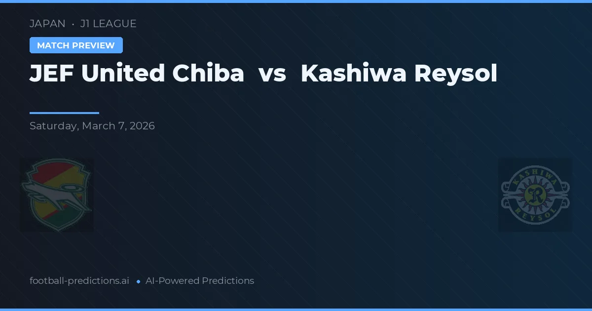 JEF United Chiba vs Kashiwa Reysol — typy i zapowiedź meczu