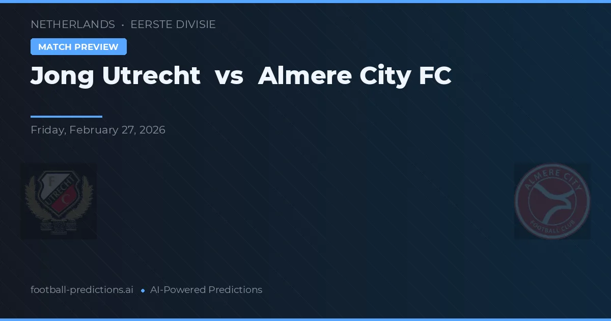 Jong Utrecht vs Almere City FC — typy i zapowiedź meczu