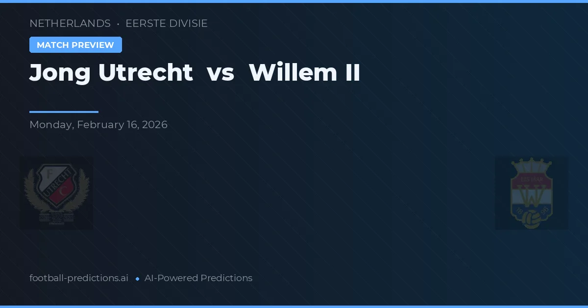 Jong Utrecht vs Willem II — typy i zapowiedź meczu