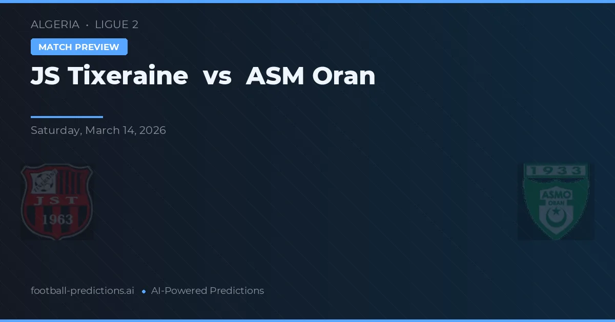 JS Tixeraine vs ASM Oran — typy i zapowiedź meczu