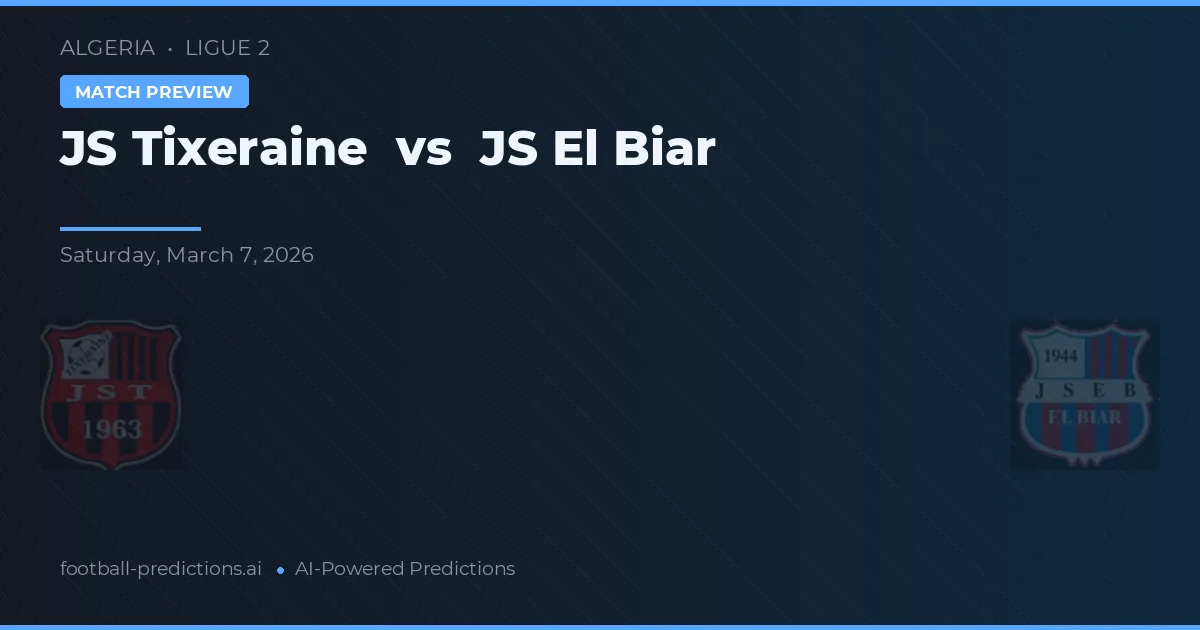 JS Tixeraine vs JS El Biar — typy i zapowiedź meczu
