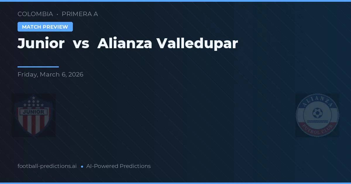 Junior vs Alianza Valledupar — typy i zapowiedź meczu