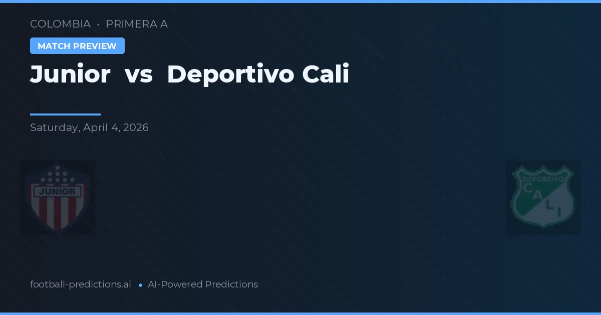 Junior vs Deportivo Cali — typy i zapowiedź meczu