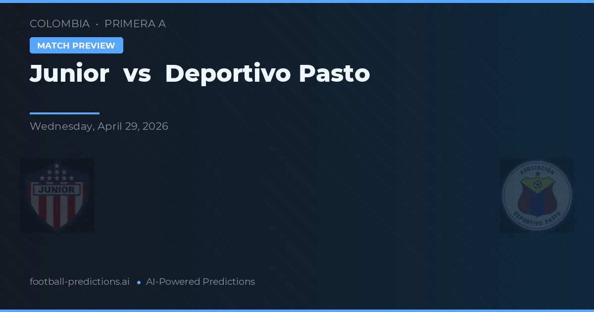 Junior vs Deportivo Pasto — typy i zapowiedź meczu