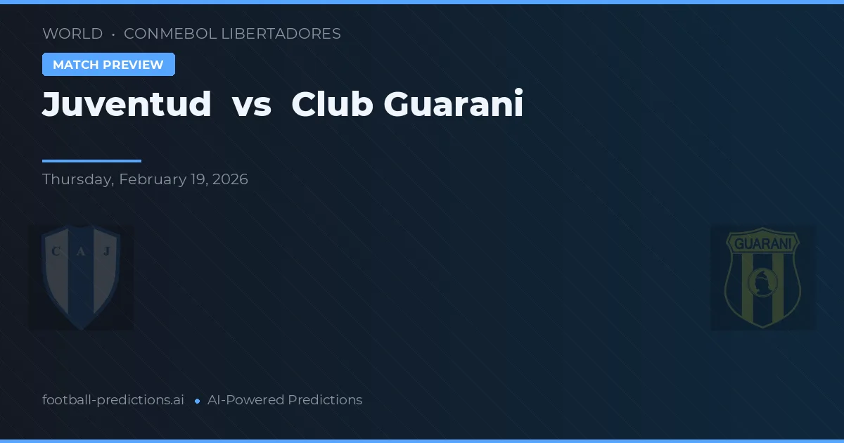 Juventud vs Club Guarani — typy i zapowiedź meczu
