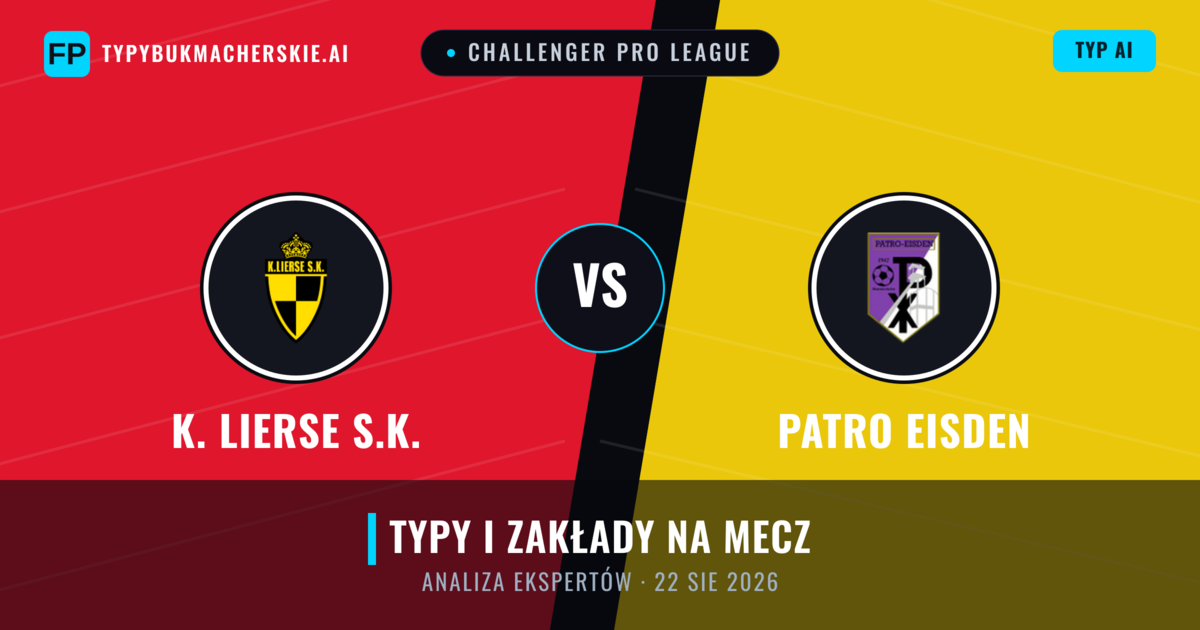K. Lierse S.K. vs Patro Eisden — typy i zapowiedź meczu