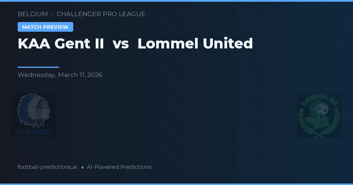 KAA Gent II vs Lommel United — typy i zapowiedź meczu