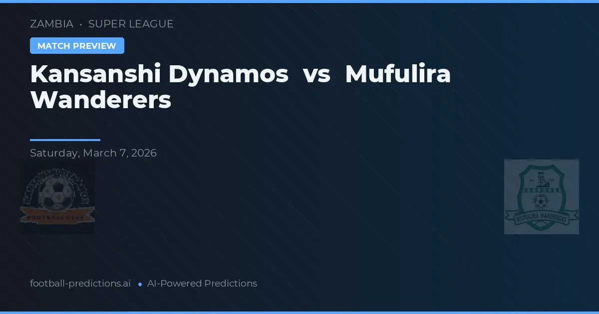 Kansanshi Dynamos vs Mufulira Wanderers — typy i zapowiedź meczu