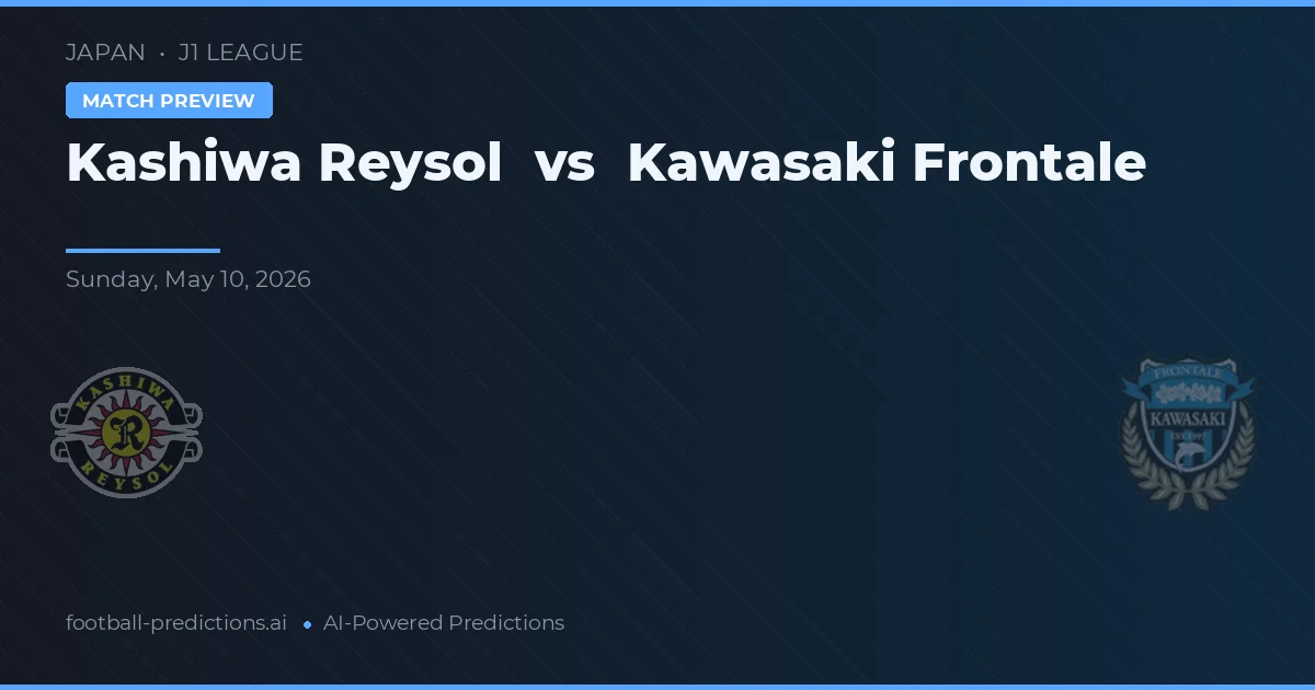 Kashiwa Reysol vs Kawasaki Frontale — typy i zapowiedź meczu