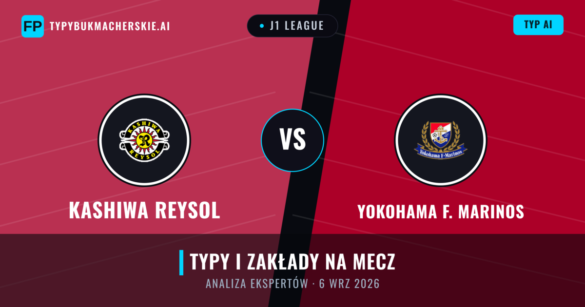 Kashiwa Reysol vs Yokohama F. Marinos — typy i zapowiedź meczu