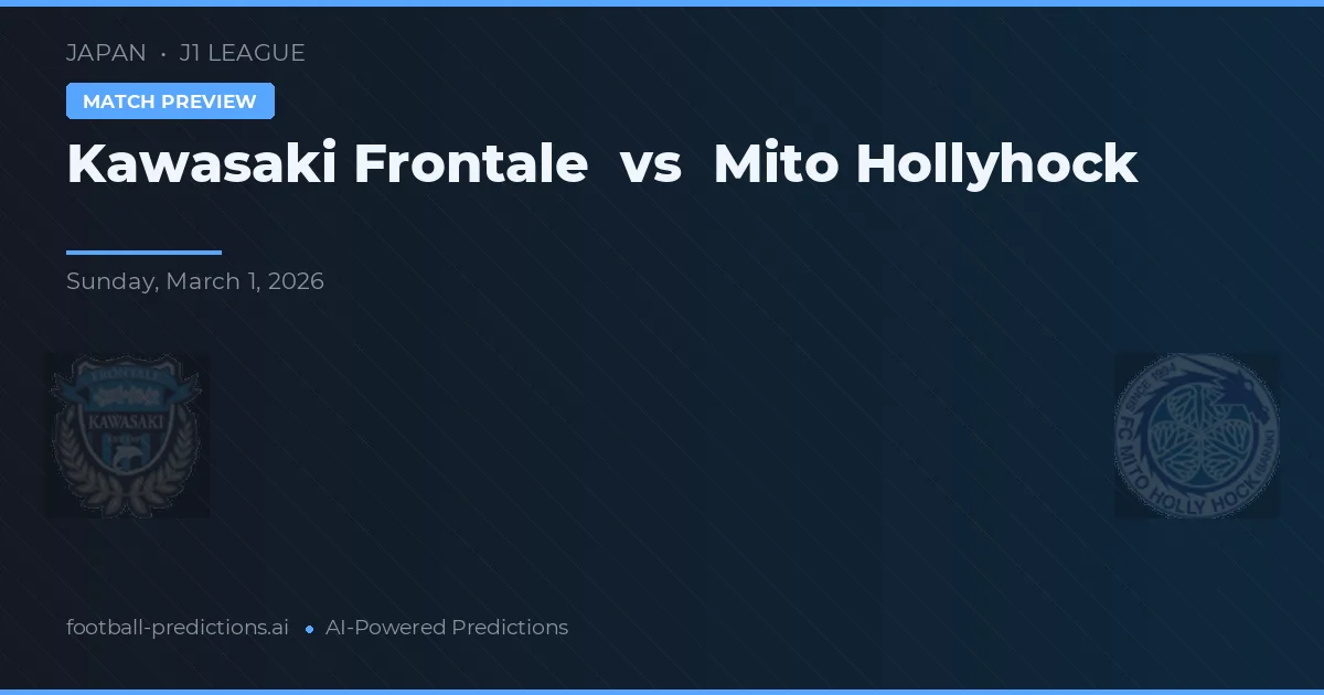 Kawasaki Frontale vs Mito HollyHock — typy i zapowiedź meczu