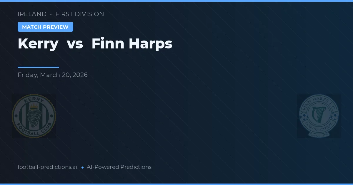 Kerry vs Finn Harps — typy i zapowiedź meczu