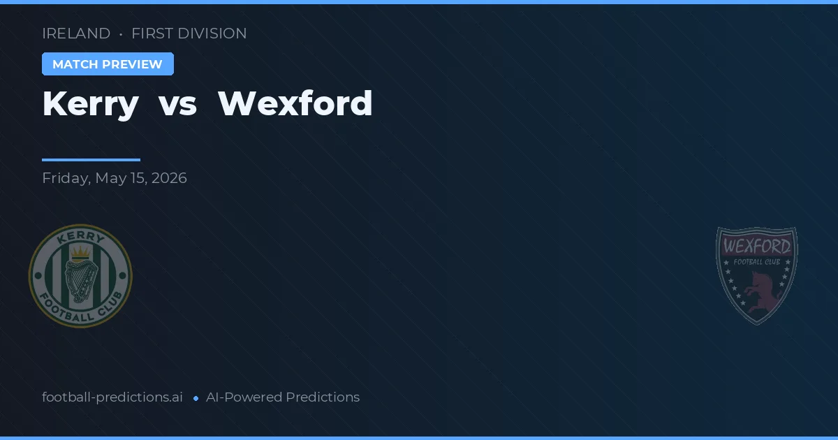 Kerry vs Wexford — typy i zapowiedź meczu