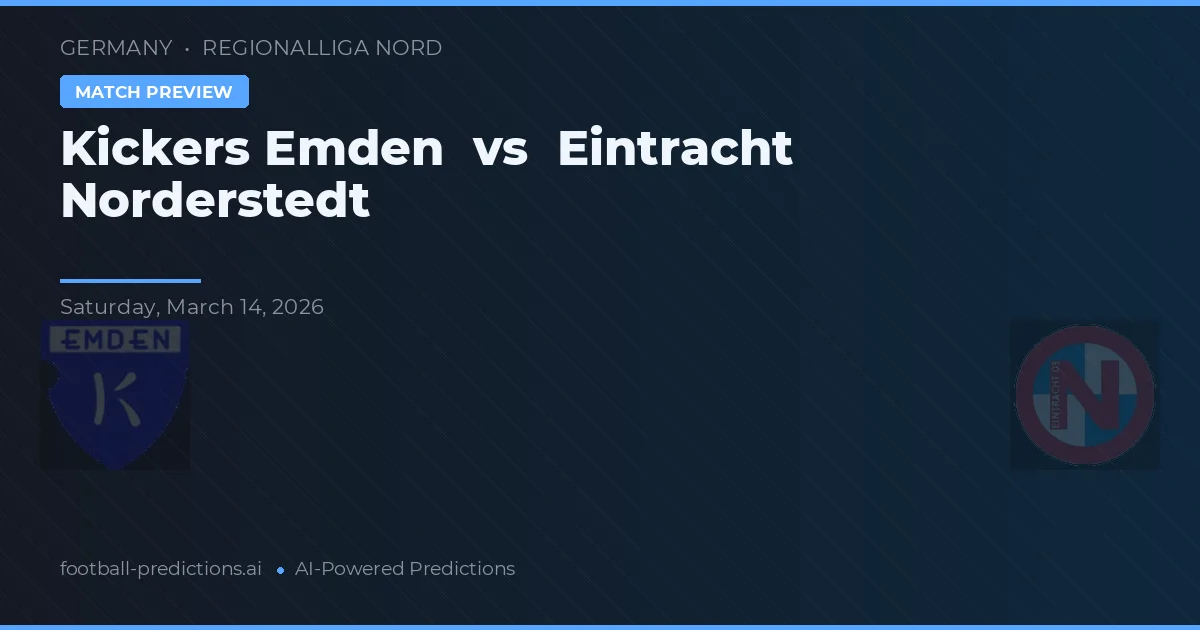 Kickers Emden vs Eintracht Norderstedt — typy i zapowiedź meczu