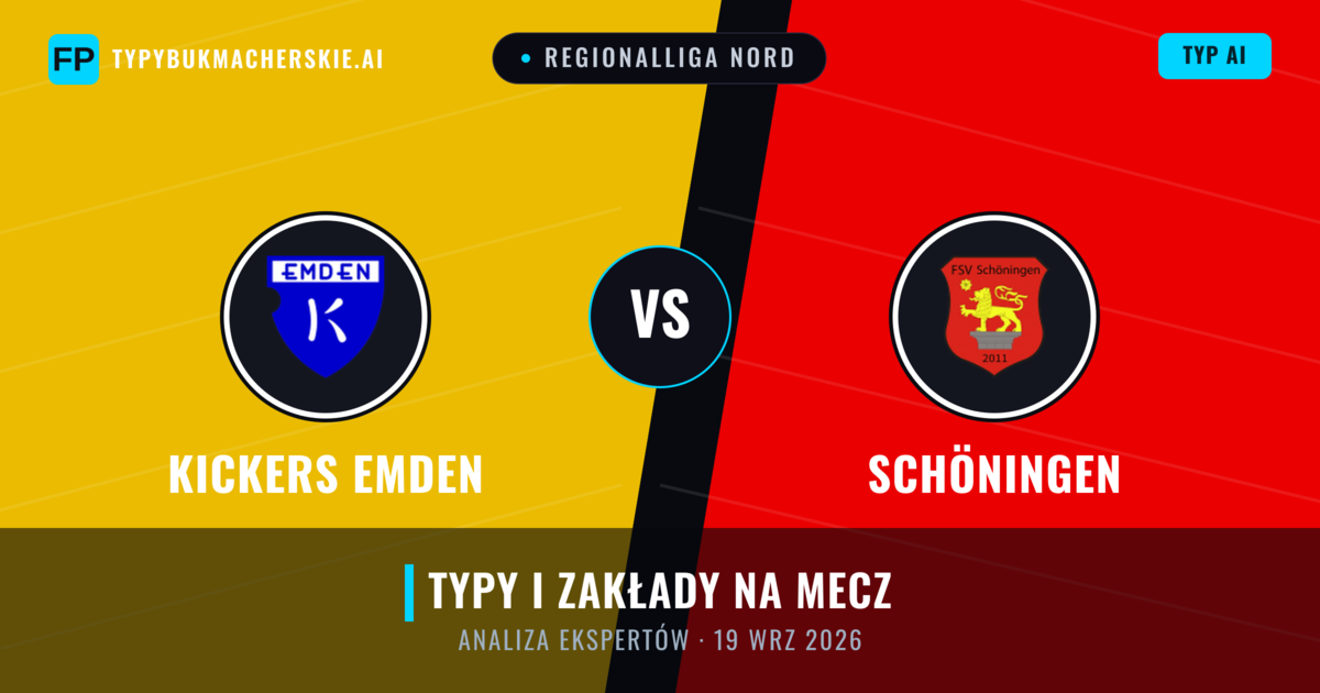 Kickers Emden vs Schöningen — typy i zapowiedź meczu