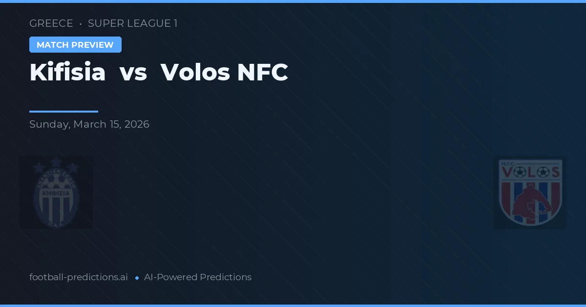 Kifisia vs Volos NFC — typy i zapowiedź meczu