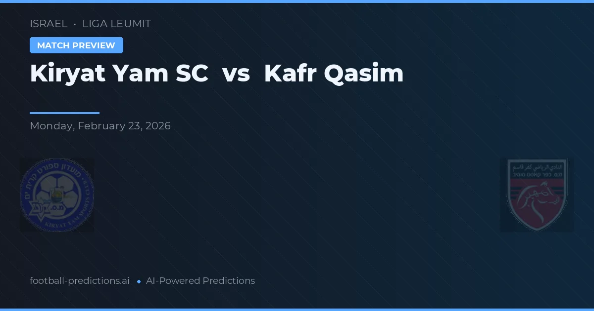Kiryat Yam SC vs Kafr Qasim — typy i zapowiedź meczu