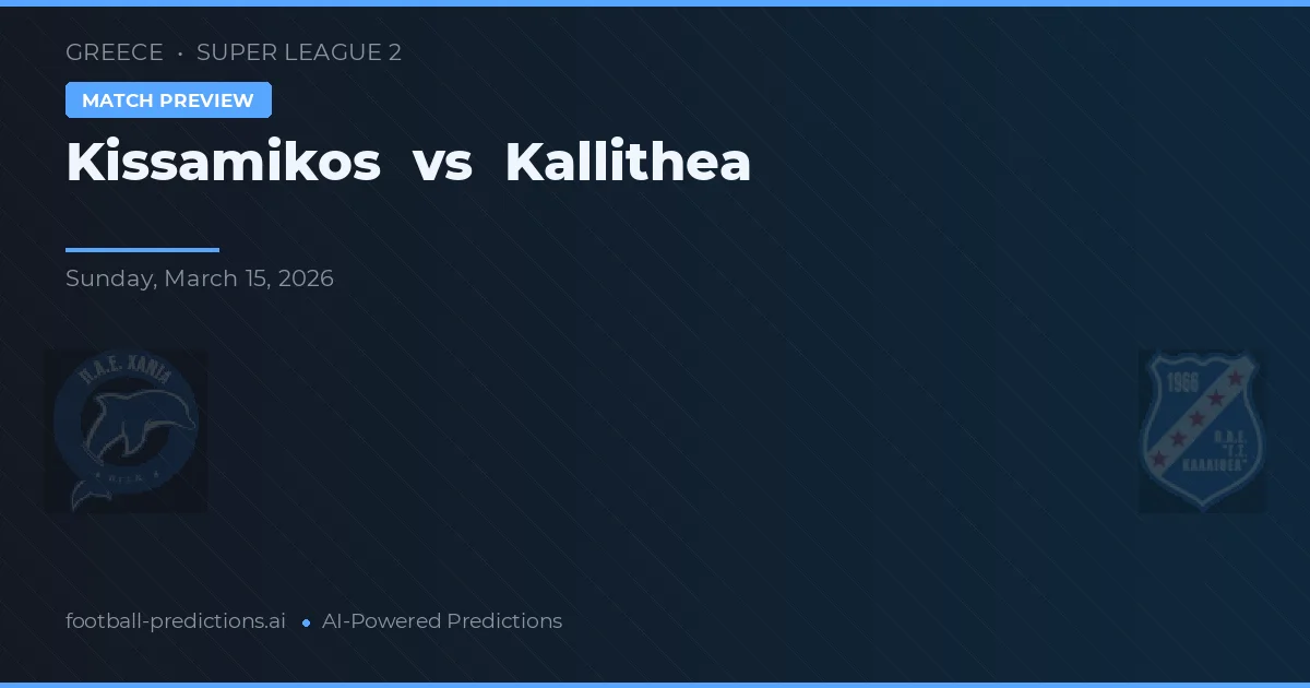 Kissamikos vs Kallithea — typy i zapowiedź meczu